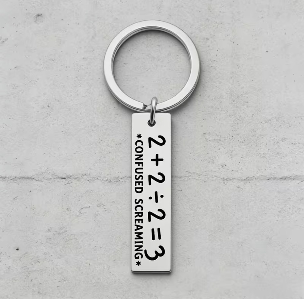 3/$25 2 + 2 2 = 3 Confused Screaming Stainless Steel Keychain NEW